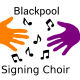 Blackpool Sign Choir